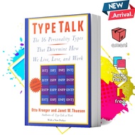Type Talk: The 16 Personality Types That Determine How We Live, Love, and Work