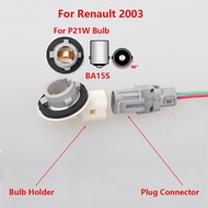 Renault 2003  Car Lights P21W Bulb Holder Connector Socket Accessories