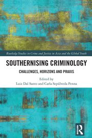 Southernising Criminology Luiz Dal Santo