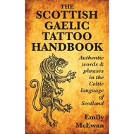 The Scottish Gaelic Tattoo Handbook - Paperback - English - 9780995099807