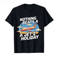 Nothing Better Than Jet 2 Holiday Fun T-Shirt For Men And Women Harajuku Style Hip Hop Streetwear Sh