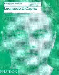 BBW หนังสือ Leonardo Dicaprio: Anatomy Of An Actor ISBN: 9780714868059