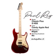 ⭐ศูนย์ไทย⭐ Paul Ray® Classic Plus S HSS กีตาร์ไฟฟ้า 22 เฟรต ทรง Strat HSS คอดำ (Maple Fingerboard) +