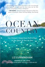 Ocean Country ─ One Woman's Voyage from Peril to Hope in Her Quest to Save the Seas