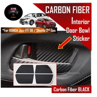 🔥SG SELLER🔥 Honda Jazz/Fit GK GK3 GK5 Shuttle Interior Door Bowl Sticker Handle Inner Decal Carbon Fiber Accessories