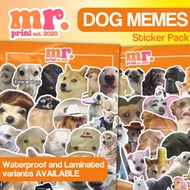 50 PCS| DOG MEMES STICKERS FUNNY DOG WATERPROOF STICKERS FOR LAPTOP LUGGAGE AQUAFLASK TUMBLER
