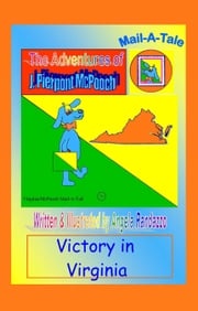 Virginia/McPooch Mail-A-Tale:Victory in Virginia Angela Randazzo