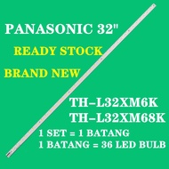 PANASONIC TH-L32XM6K / TH-L32XM68K PANASONIC 32" LED Backlight / Lamp TV TCL L32P7200-3D / V320B1-LS5-TREM1 / V320B6-LE13-TLEM