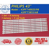 43PFT4002 / 43PPFT4002S/98 / 43PFT5853 /43PFT5853/68 Philips 43" LED TV backlight