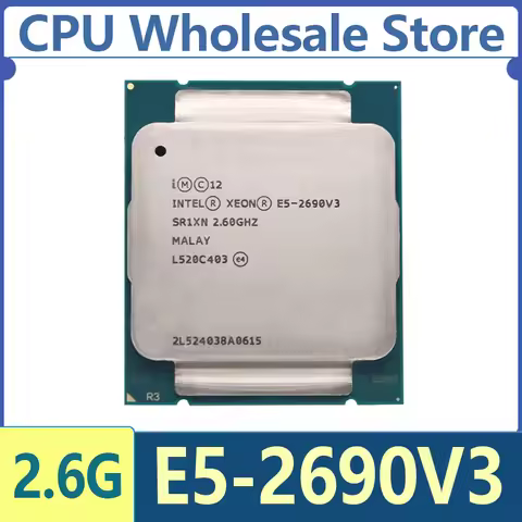 Intel Xeon E5-2690V3 E5-2690 v3 E5 2690v3 E5 2690 v3 2.6 GHz Used Twelve-Core Twenty-four-Thread 30M