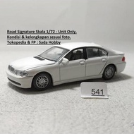 DIECAST ROAD SIGNATURE 1/72 bmw 745 I WHITE SEDAN UNIT ONLY CADATOYS