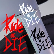 Ride or Die' Bike Sticker - MTB Bicycle Frame Sticker - Waterproof Vinyl Decals - Decorative Styling Accessories - for MTB Bike Motocycle