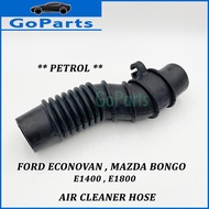 FORD ECONOVAN MAXI DIESEL / MAZDA BONGO E1400 E1800 PETROL AIR INTAKE HOSE