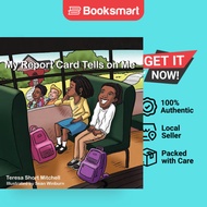 My Report Card Tells On Me - Hardback - English - 9781737699309