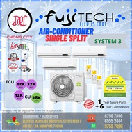 FUJITECH AIRCON Multi-system [System 3] [FCU= 12k + 12k + 12k CU= 28k] [Unit only]