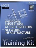 McSe Self-Paced Training Kit (Exam 70-297): Designing a Microsoft Windows Server 2003 Active Directory and Network Infrastructur (新品)