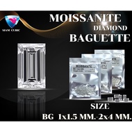 Moissanite-Mosanite BAGUETTE SHAPE (Size 1x1.5 mm.- 2x4mm.)(D:Color VV1)Mois Synthetic Diamond-Moise