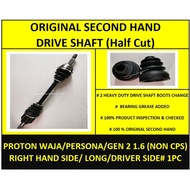 Original Secondhand -Proton Waja/Gen2/Persona 1.6 Drive Shaft(Non CPS) -Right Hand /Long