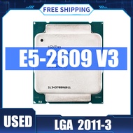 ใช้เกือบใหม่เดิม Intel Xeon E5-2609V3 1.9GHZ 15MB 85W E5 2609 V3 6-CORE FCLGA2011-3เดสก์ท็อปเซอร์เวอร์ชิ้นเครื่องประมวลผลซีพียูซี V3 Xeon