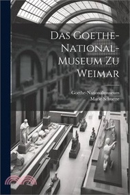 Das Goethe-National-Museum zu Weimar