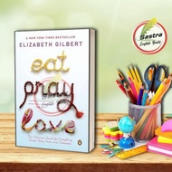 Eat Pray Love by Gilbert Elizabeth