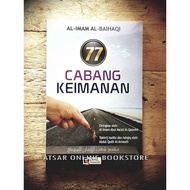 77 Cabang Keimanan dari Karya Al-Imam Al-Baihaqi rahimahullah