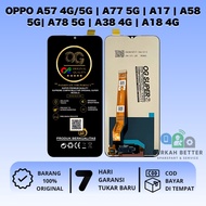 LCD OPPO A57 4G 2022 | A57 5G | A17 | A17K | A58 5G | A57S | A77 5G | A78 5G ORIGINAL TOUCHSCREEN