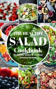 Salad Cookbook P.J. Jolie
