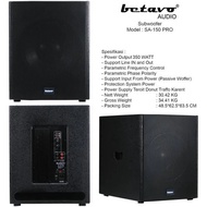 Subwoofer Aktif 15 Inch Betavo SA-150 PRO Professional - Tanyakan stok terlebih dahulu!
