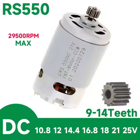 RS550 DC Motor 10.8-25V 21500-29000RPM 9/11/12/13/14 Teeth for Electric Drill Screwdriver Electric G
