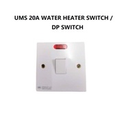 UMS 20A Water Heater Switch / DP Switch