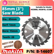 B-14607 MAKITA 85mm CORDLESS SAW BLADE FOR HS300D HS301D CC300 BEST FOR WOOD