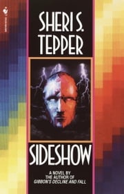 Sideshow Sheri S. Tepper