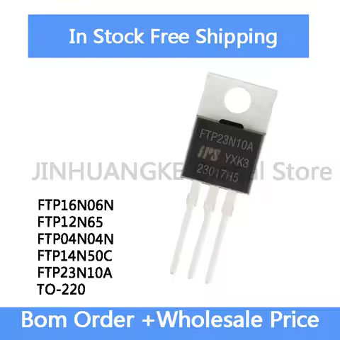 10Pcs FTP16N06N FTP12N65 FTP04N04N FTP14N50C FTP23N10A TO-220 IC In Stock Wholesale