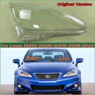 For Lexus IS250 IS300 IS350 2006-2012 Original Version Car Headlight Shell Transparent Lampshade Hea