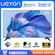 ready.. WEYON TV Android 50/55/65 inch TV Smart Digital 4K UHD Smart