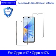 Phone Tempered Glass Screen Protector For Oppo A17 / Oppo A17K Accessory Parts.