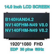 14.0 IPS Laptop LCD Screen NV140FHM-N49 V8.0 V8.2 Fit B140HAN04.2 For Lenovo ThinkPad E480 E485 E490
