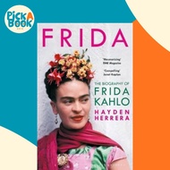 Frida : The Biography of Frida Kahlo by Hayden Herrera (UK edition, paperback)