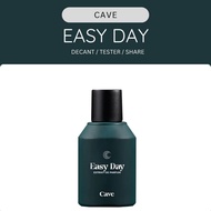 [DECANT] Cave - Easy Day | Trial Decant 3 ml & 5 ml Eau de Parfum