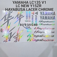 YAMAHA LC135 LC NEW Y15ZR HAYABUSA LACER CHROME BODY STICKER ( READY STOCK )