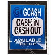 ◐ ❃ ☩ Gcash Cash in cash out laminated signage