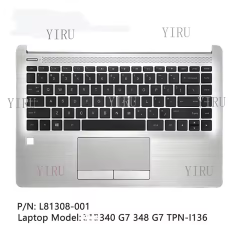 L+ L81308-001 For HP 340 G7 348 G7 TPN-I136 Palmrest Case + Keyboard + Touchpad