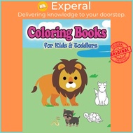 Coloring Books for Kids & Toddlers : 45 Cute Animals Coloring, Children Books for Kids Ages 2 by Mar