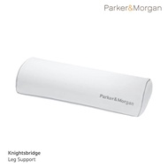 Parker&amp;Morgan: หมอนรองขา เมมโมรี่โฟม รุ่น ไนท์บริด / Knightsbridge Memory Foam Leg Support ขนาด (size)  : 7"x 20"x3.5" 700 g.