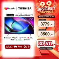 Toshiba TV 75Z670RP ทีวี 75 นิ้ว Mini-LED 144Hz 4K Game Mode Ultra HD VIDAA HDR10+ Quantum Dot Far F