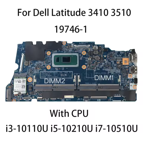 19746-1 Laptop Motherboard For Dell Latitude 3410 3510 With CPU i3-10110U i5-10210U i7-10510U
