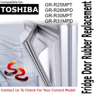 TOSHIBA Refrigerator Fridge Door Seal Gasket Rubber Replacement part GR-R25MPT GR-R26MPD GR-R30MPT G