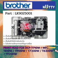 Print Head Brother For T710W/T810W/T910DW/T720DW/T820DW/T920DW (LK9025001)