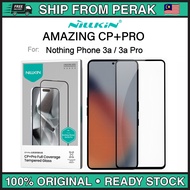 Nillkin CP+Pro Tempered Glass for Nothing Phone 3a / 3a Pro Premium 9H Full Cover Clear Tempered Gla